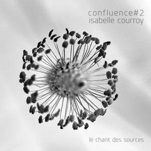 Confluence 2 (Le chant des sources)