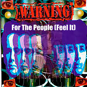 For the People (Feel It)