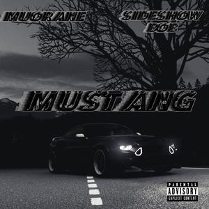 MUSTANG(feat. SideShow BoB)