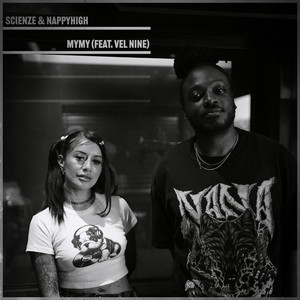 MyMy (feat. Vel Nine) (Explicit)