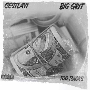 100 Racks (feat. Big Grit) (Explicit)
