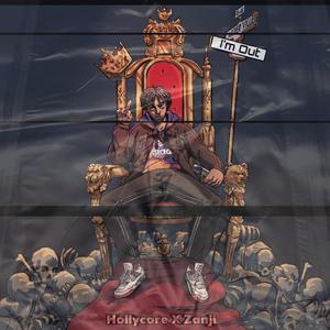 I'm out (feat. Hollycore)