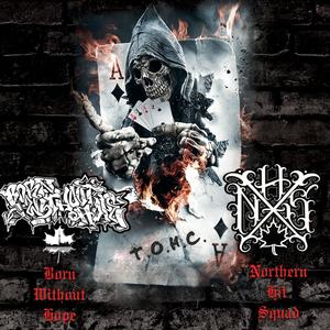 Born Without Hope/Northern Hit Squad Split (Explicit)