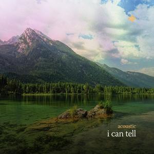 i can tell (Acoustic)
