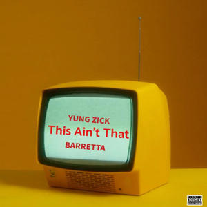 This Ain't That (feat. Barretta) (Explicit)
