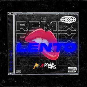 Lento (feat. Ronny Rams) [Lento Remix]