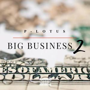 Big Business 2 (Explicit)