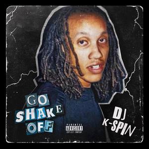 Go Shake Off (Explicit)