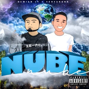 Nube(feat. Yereskunk & Demian Beats) (Explicit)