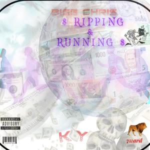Ripping & Running (Explicit)