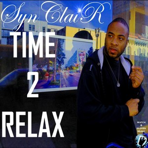 Time 2 Relax (Explicit)