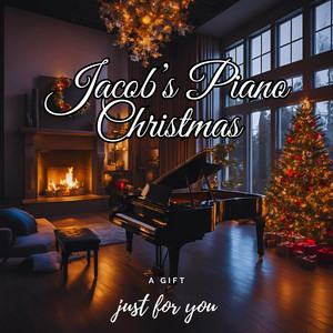 Jacob's Piano Christmas: A Gift Just For You