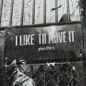 I LIKE TO MOVE IT (Explicit)