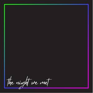The Night We Met (feat. Zucchious Kerl Rosal, Sofia Joseph u0026 Naomi Greene)