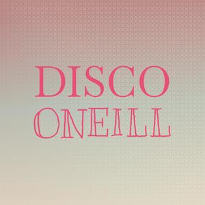 Disco Oneill