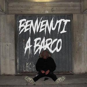 BENVENUTI A BARCO (Explicit)