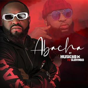 Abacha (feat. Slowdogg)