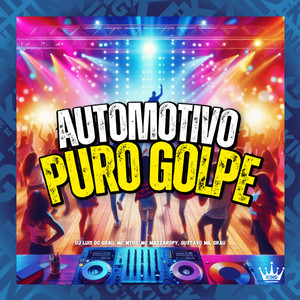 Automotivo Puro Golpe (Explicit)