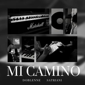 MI CAMINO (feat. Satriani) (Explicit)