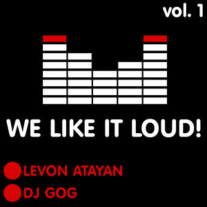 We Like It Loud! Vol.1