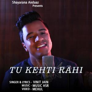 Tu Kehti Rahi(feat. Himanshu Rathee)