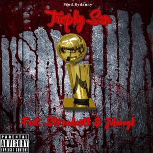 Trophy Szn (feat. Stoneda5th & Jdawgk) (Explicit)