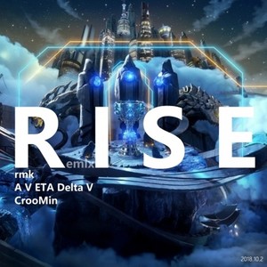 英雄联盟-LOL S8 RISE-登峰造极境 (rmk Remix)