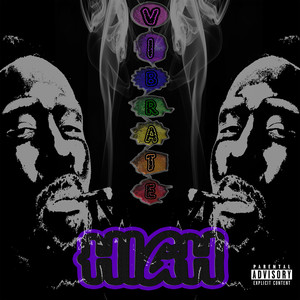 Vibrate High (Explicit)