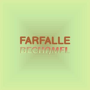 Farfalle Bechamel