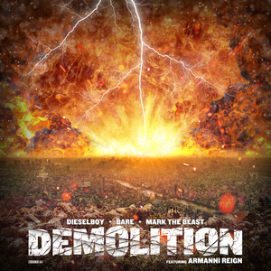 Demolition feat. Armanni Reign (Original Mix|Explicit)