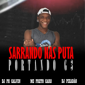 SARRANDO NAS PUTA PORTANDO G3 (Explicit)