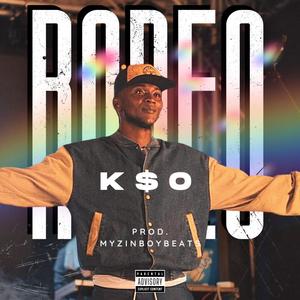 Rodeo (feat. MayzinBoyBeats) [Explicit]