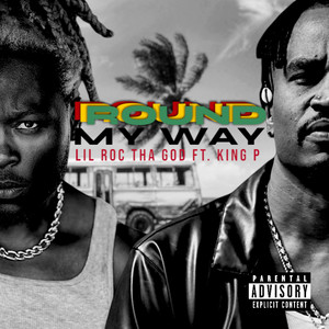 Round My Way (Explicit)