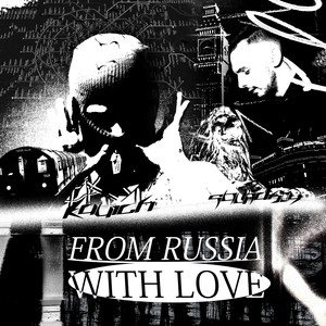 FROM RUSSIA WITH LOVE (Explicit)