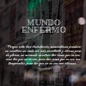 Mundo Enfermo (Explicit)