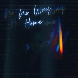 No Way Home (Explicit)