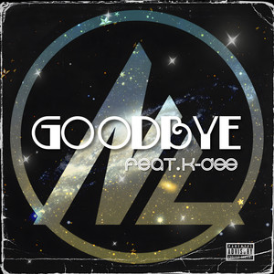 Goodbye (Explicit)