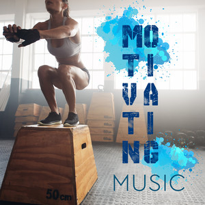 Motivating Music Vol.1 Work, Sport, Dance