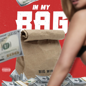 In My Bag (Explicit)