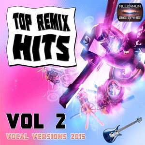 Top Remix Hits, Vol. 2