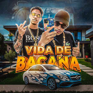Vida De Bacana (Explicit)
