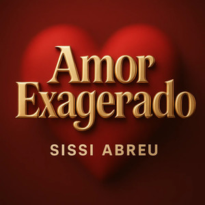 Amor Exagerado