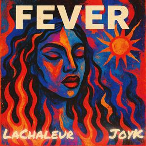 Fever (feat. Joyk)