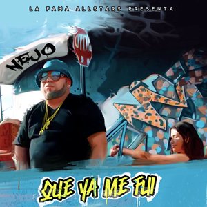 Que Ya Me Fui (Explicit)
