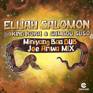 Miniyang Baa Dub (Joe Ariwa Mix)