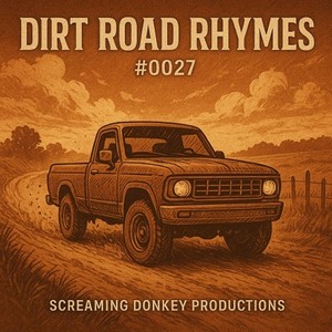 Dirt Road Rhymes #0027