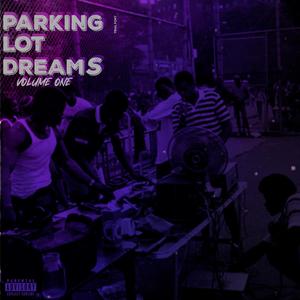 Parking Lot Dreams (Explicit)