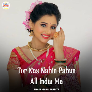 Tor Kas Nahin Pahun All India Ma