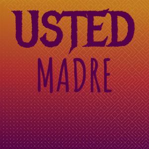 Usted Madre