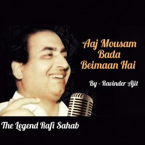 Aaj Mousam Bada Beimaan Hai
